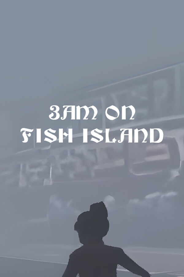 3AM on Fish Island cover