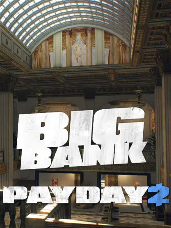 Payday 2: The Big Bank Heist cover