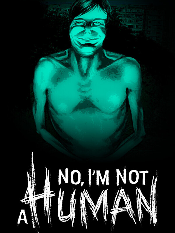 No, I'm Not A Human cover