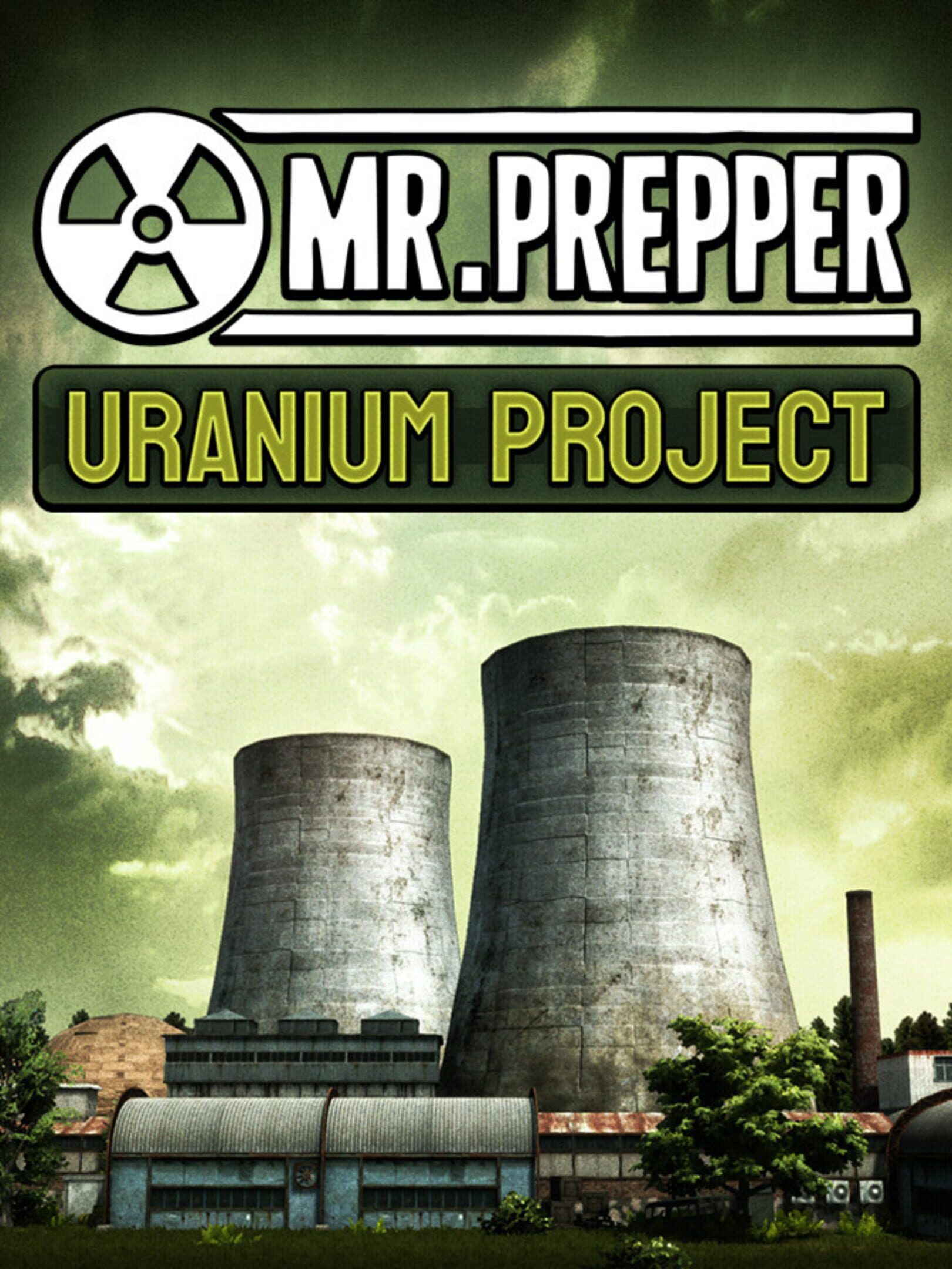 Mr. Prepper: Uranium Project cover