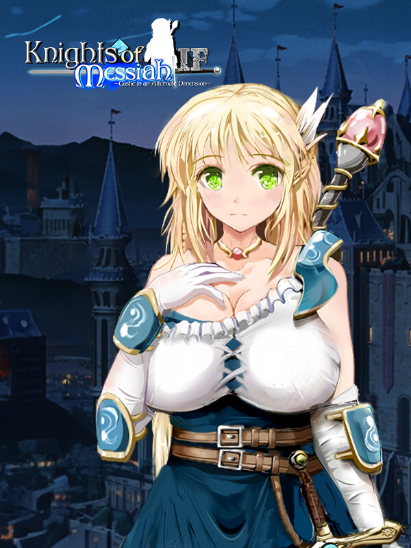 Knights of Messiah If: Castle in an Alternate Dimension cover