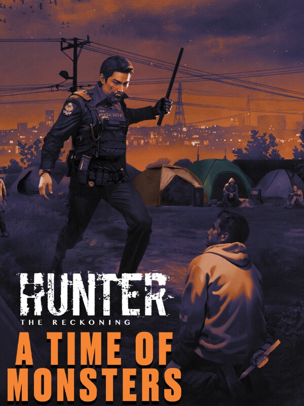 Hunter: The Reckoning - A Time of Monsters cover