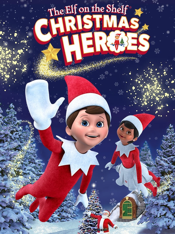 The Elf on the Shelf: Christmas Heroes cover
