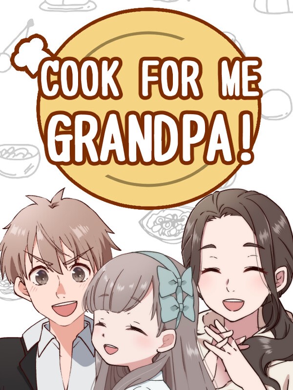 Cook for Me Grandpa! cover