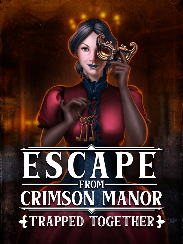 Escape From Crimson Manor: Trapped Together cover