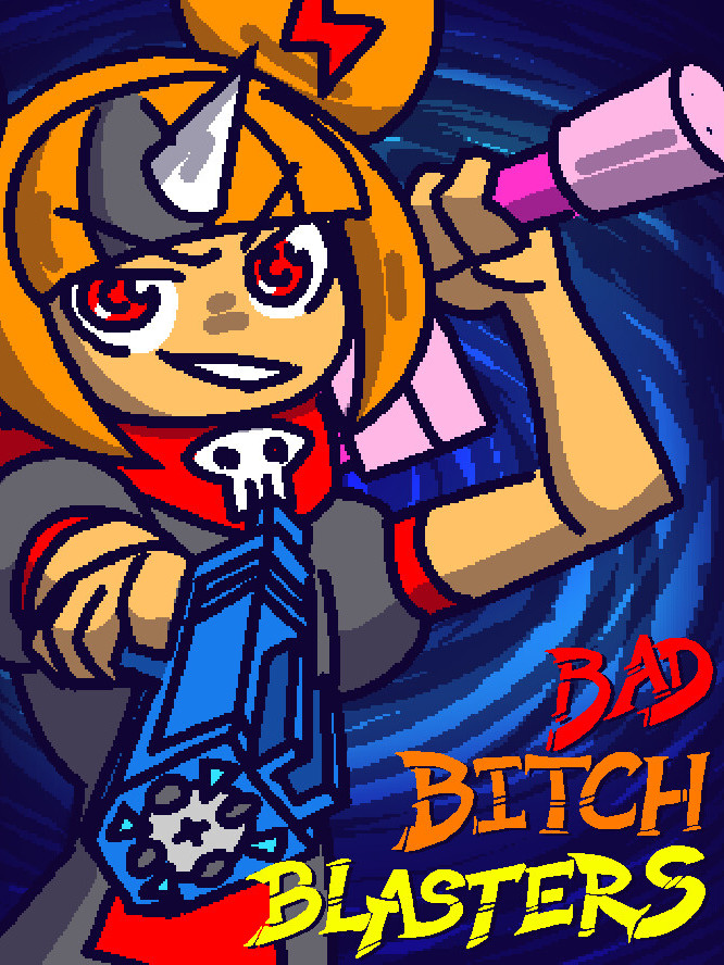 Bad Bitch Blasters cover
