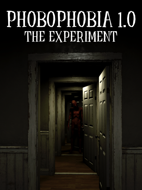 Phobophobia 1.0: The Experiment cover