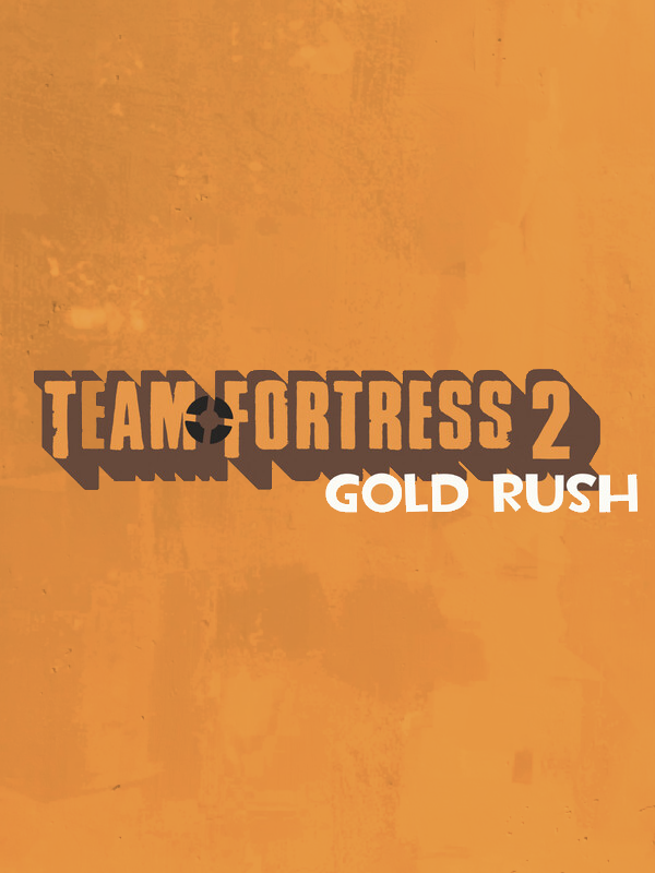 Team Fortress 2: Gold Rush cover