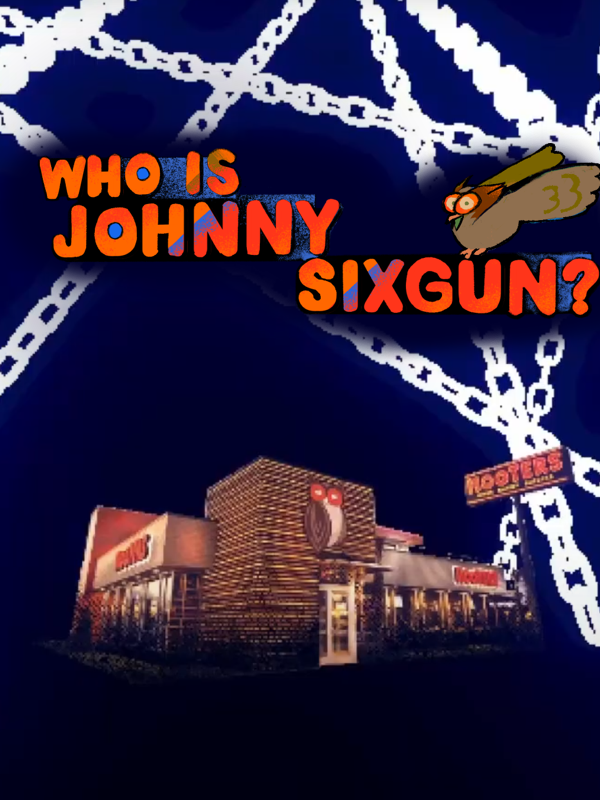 Who is Johnny Sixgun? cover