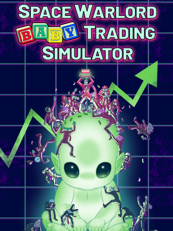 Space Warlord Baby Trading Simulator cover
