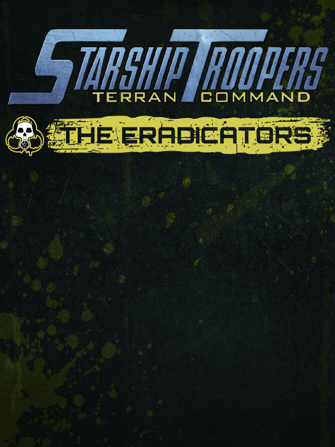 Starship Troopers: Terran Command - The Eradicators cover