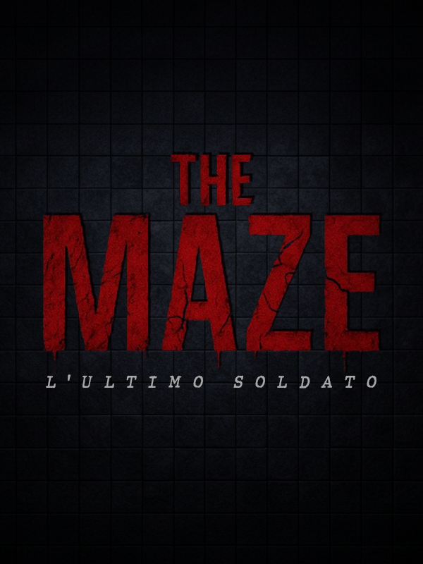 The Maze: L'ultimo soldato cover