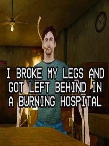 I Broke My Legs and Got Left Behind in a Burning Hospital cover