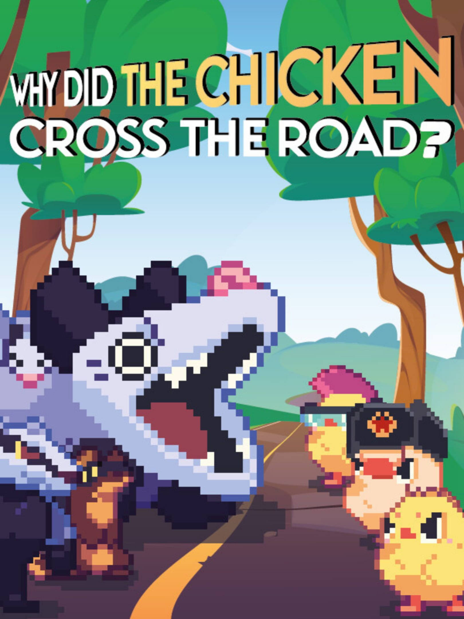 Why Did The Chicken Cross The Road? cover