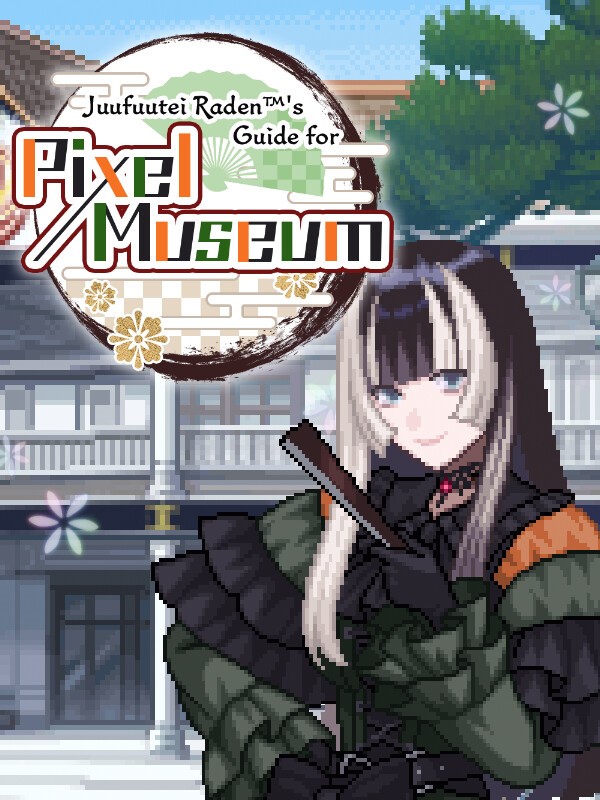Juufuutei Raden's Guide for Pixel Museum cover
