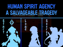 Human Spirit Agency: A Salvageable Tragedy cover