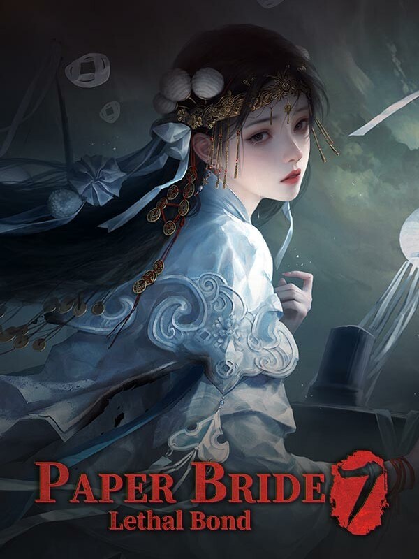 Paper Bride 7: Lethal Bond cover