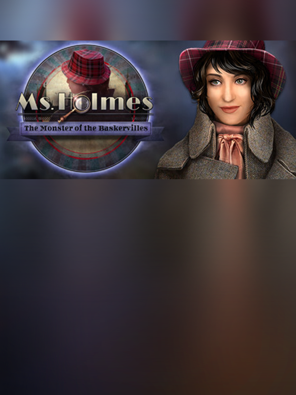 Ms. Holmes: The Monster of the Baskervilles - Collector's Edition cover