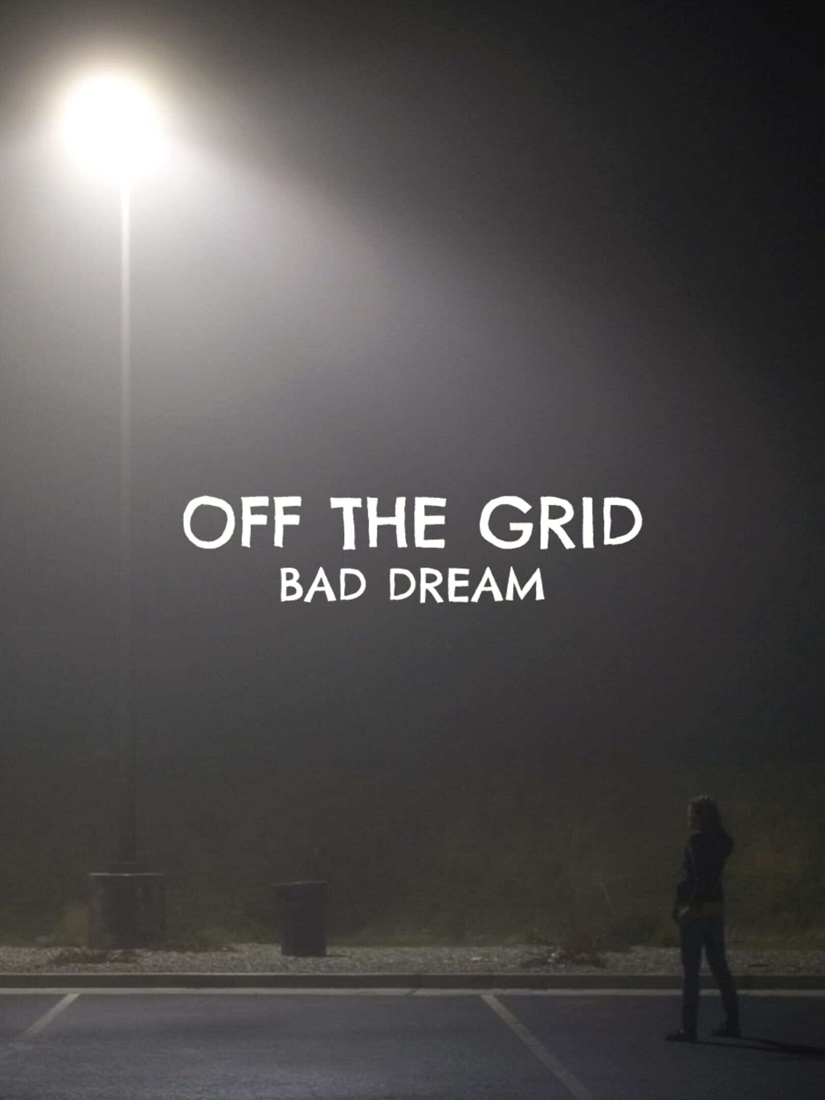 Off The Grid: Bad Dream cover