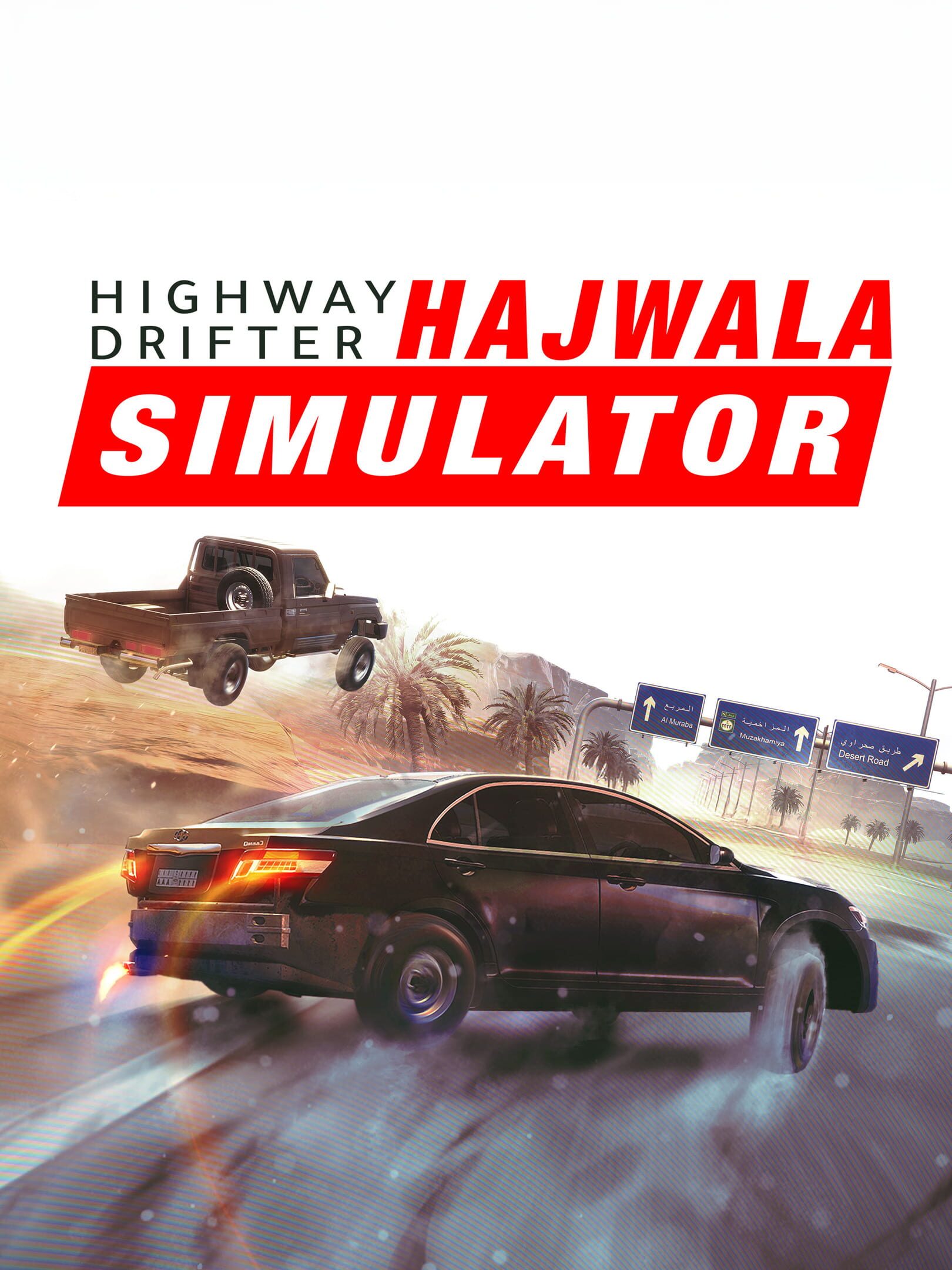 Highway Drifter: Hajwala Simulator cover