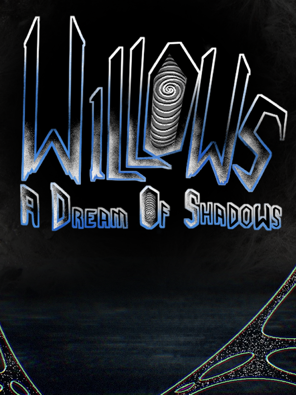 Willows: A Dream of Shadows cover