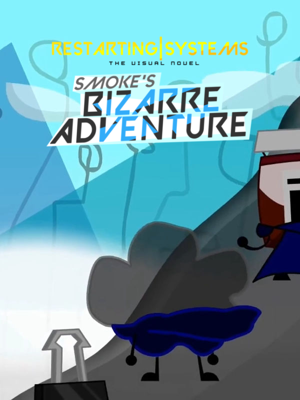 Restarting Systems: Smoke's Bizarre Adventure cover