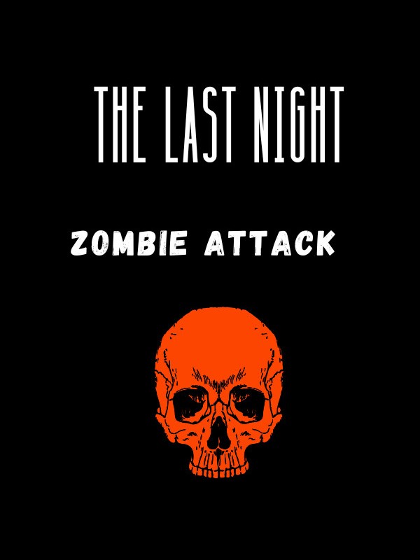 The Last Night: Zombie Attack cover
