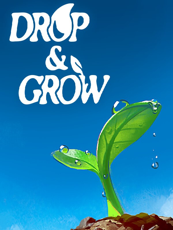 Drop and Grow cover