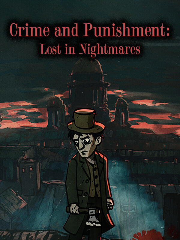 Crime and Punishment: Lost in Nightmares cover