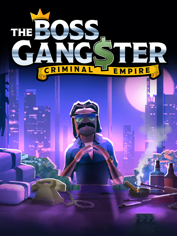 The Boss Gangster: Criminal Empire cover
