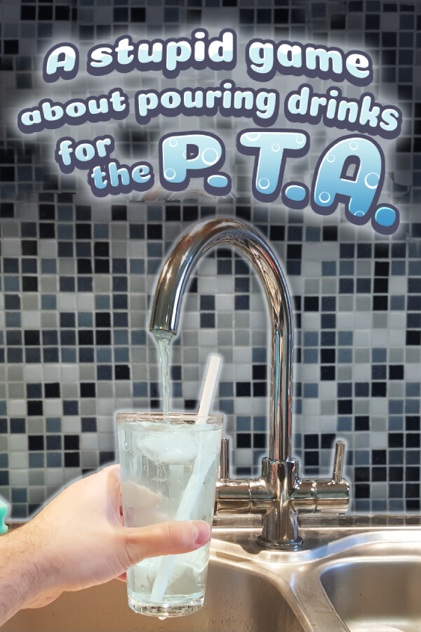 A Stupid Game About Pouring Drinks for the P.T.A. cover