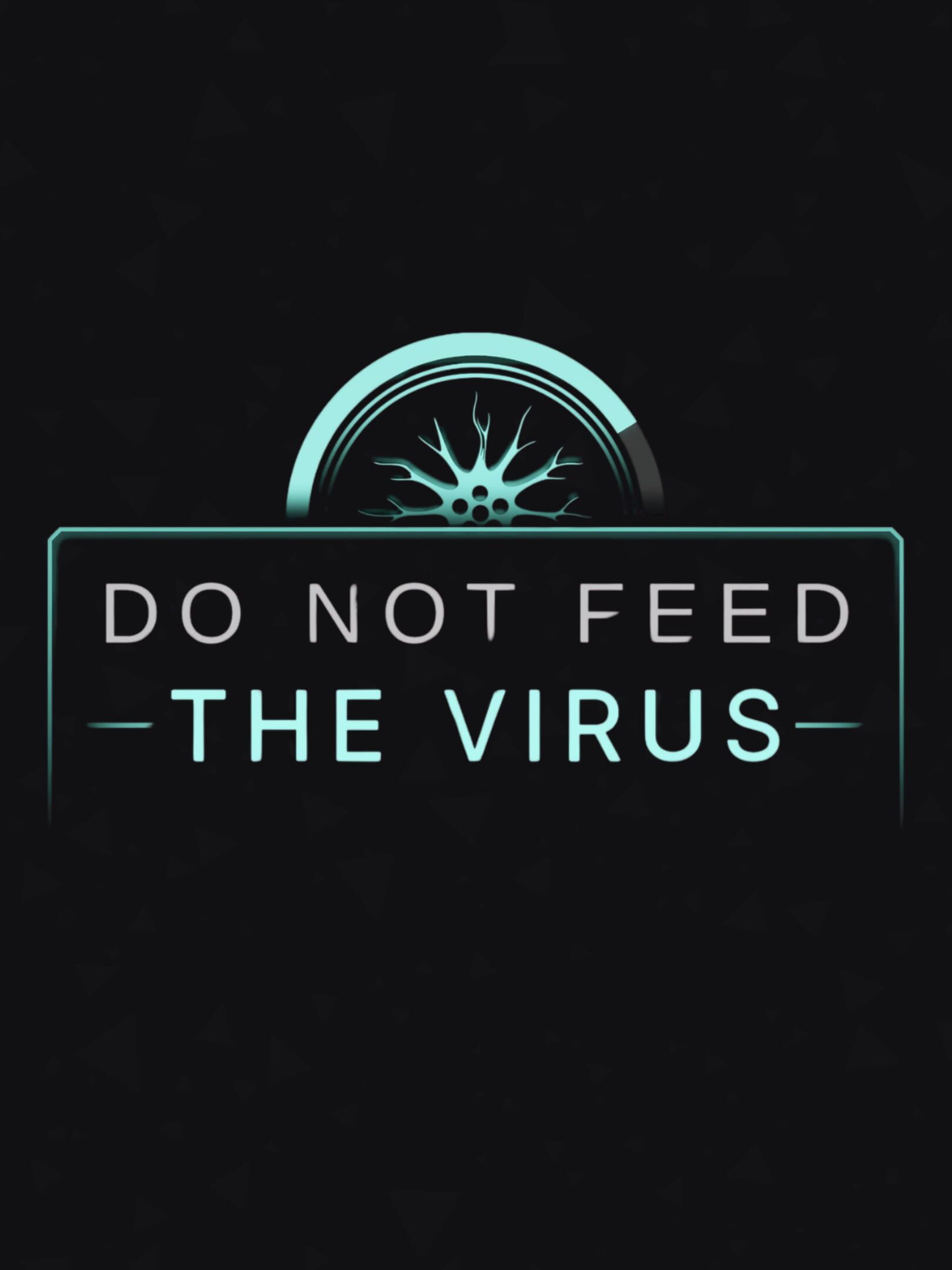 Do Not Feed the Virus cover