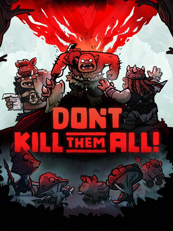 Don't Kill Them All cover