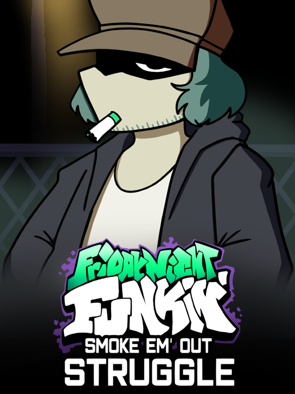 Friday Night Funkin': Smoke 'Em Out Struggle cover