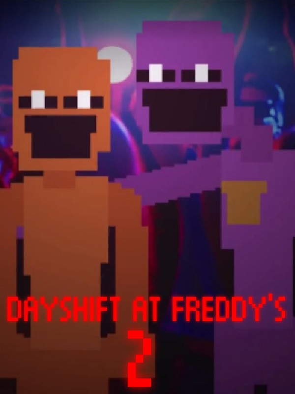 Dayshift at Freddy's 2: Electric Boogaloo cover