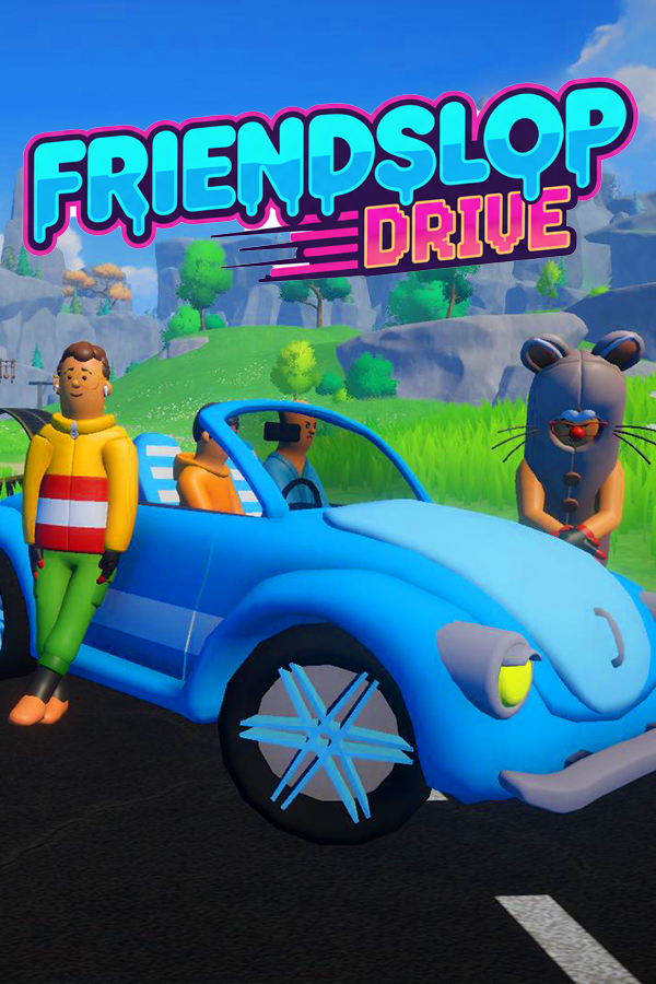 Friendslop Drive cover