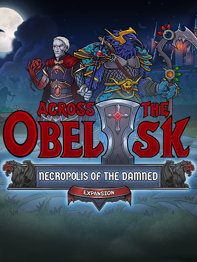 Across the Obelisk: Necropolis Of The Damned cover