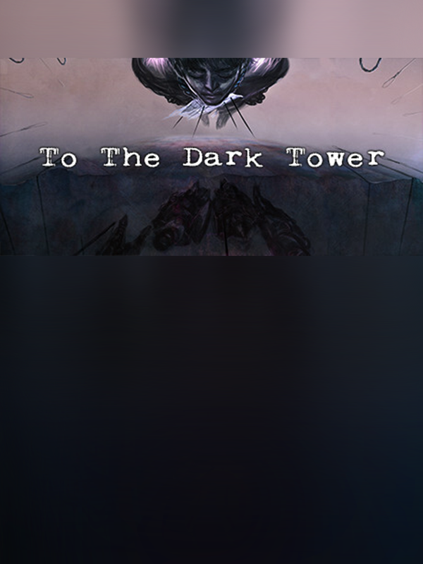 To The Dark Tower cover