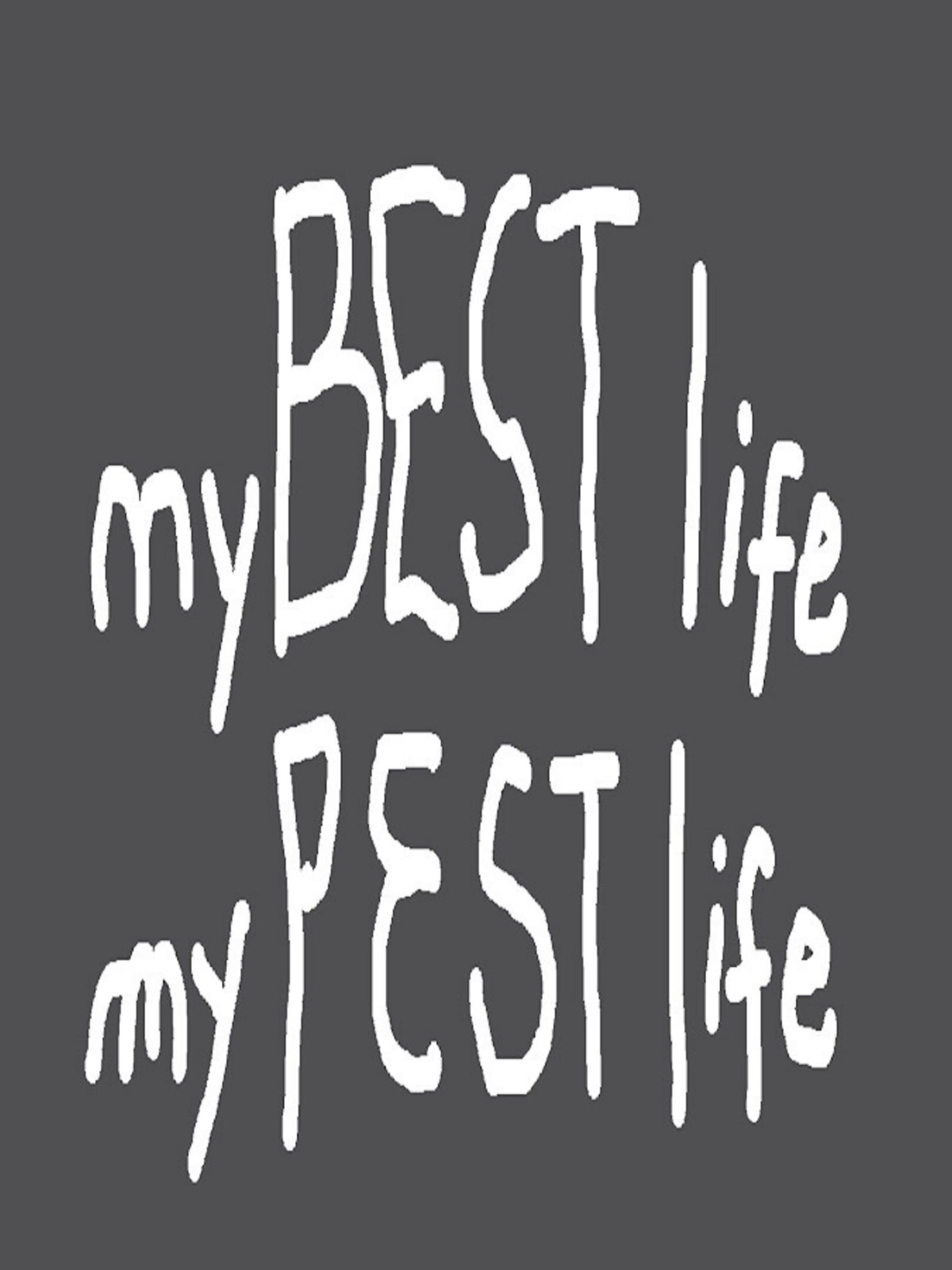 My Best Life My Pest Life cover