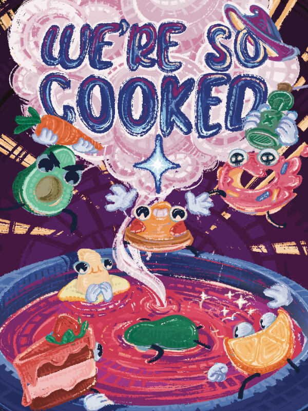 We Are So Cooked cover