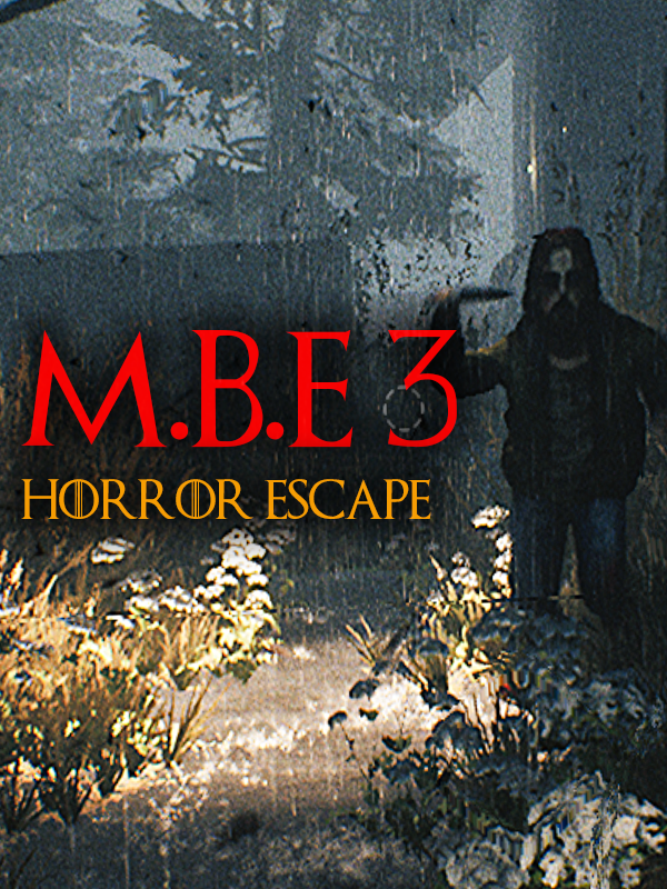 M.B.E 3: Horror Escape cover