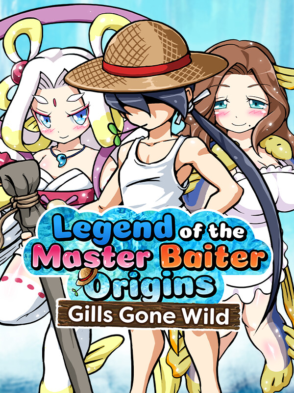 Legend of the Master Baiter Origins: Gills Gone Wild cover