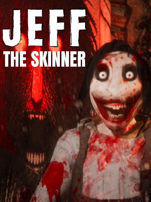 Jeff the Skinner cover