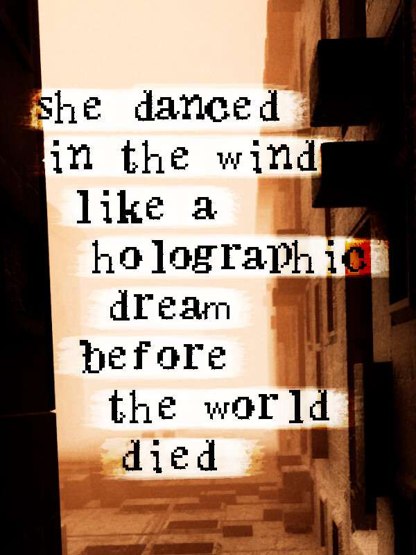 She Danced in the Wind Like a Holographic Dream Before the World Died cover