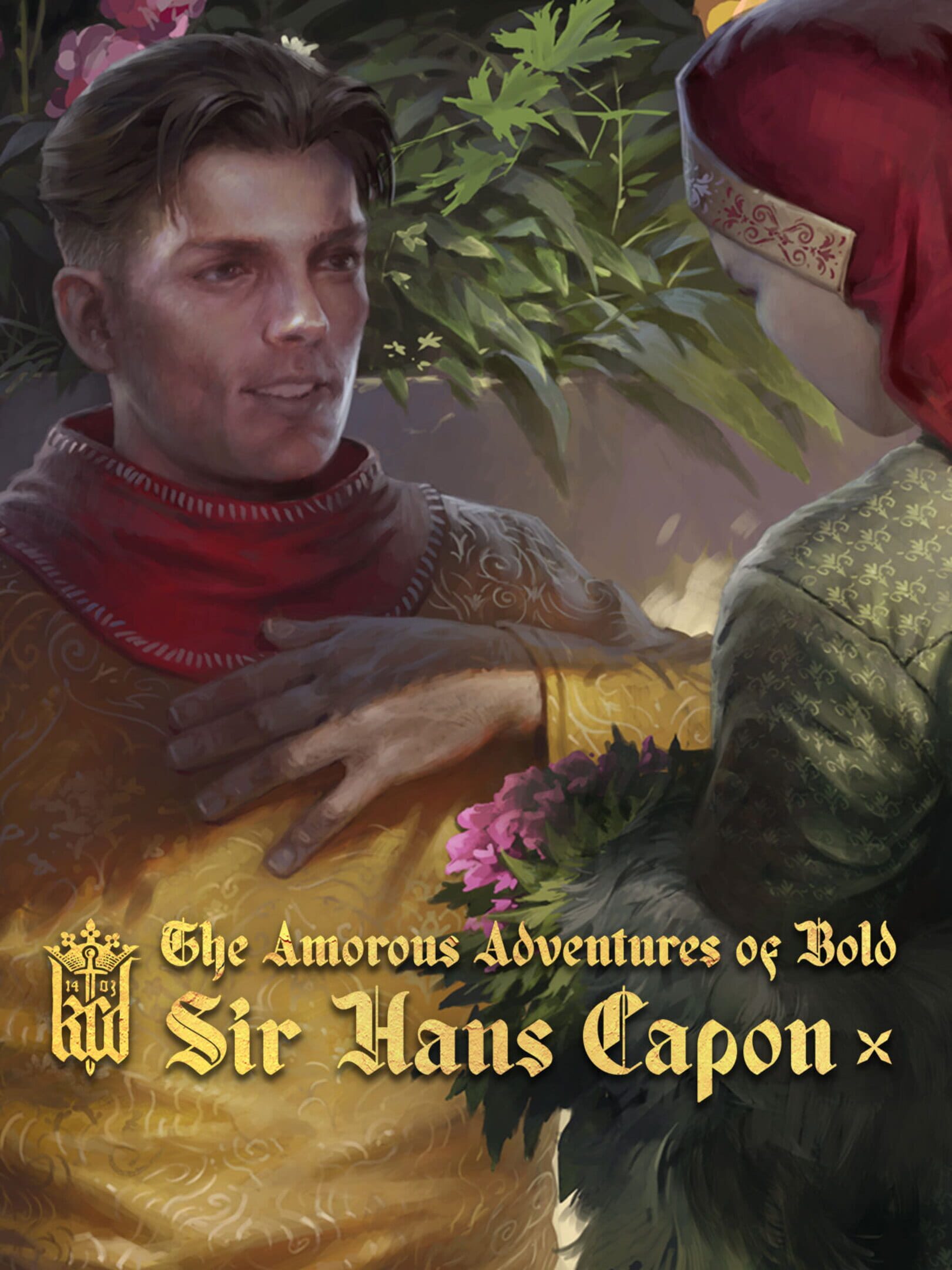 Kingdom Come: Deliverance - The Amorous Adventures of Bold Sir Hans Capon cover