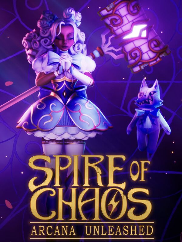 Spire of Chaos: Arcana Unleashed cover