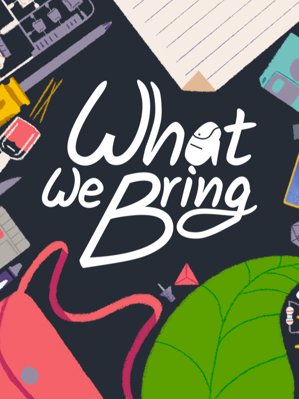 What We Bring cover