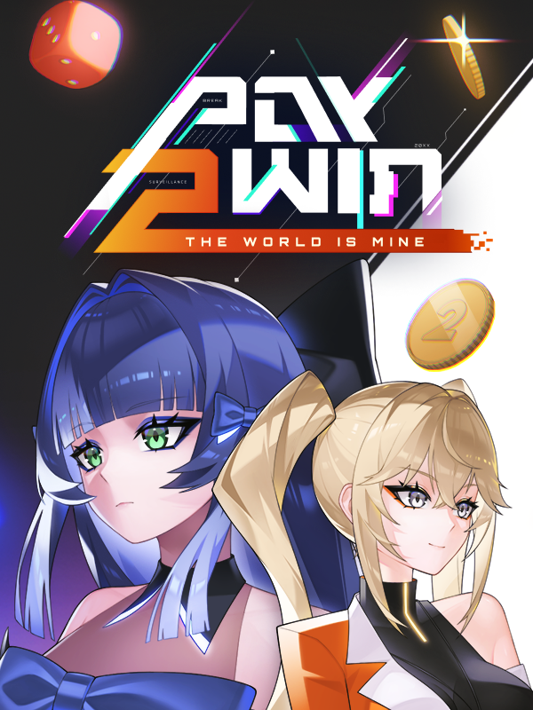 Pay 2 Win: The World Is Mine cover