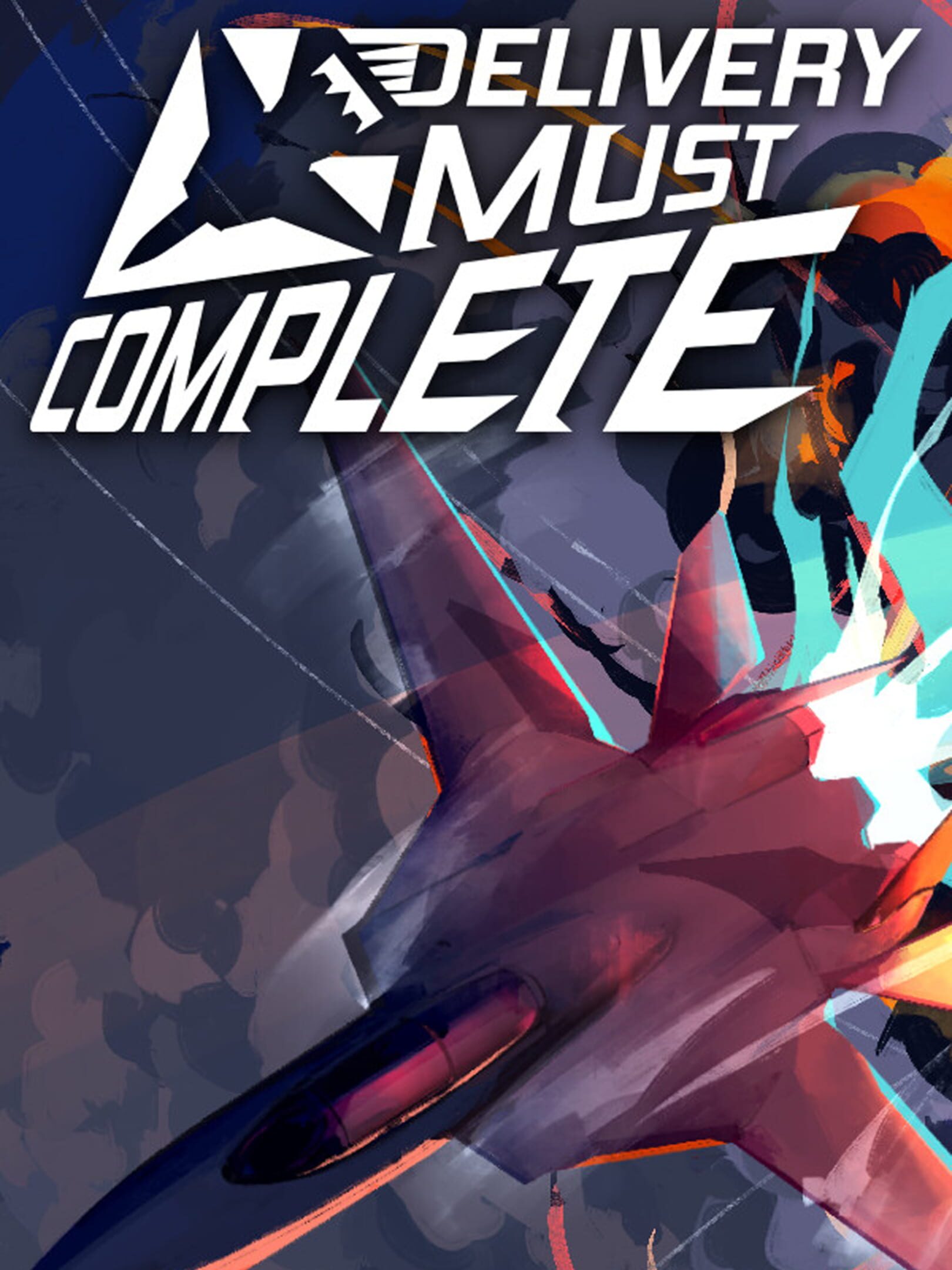 Delivery Must Complete cover