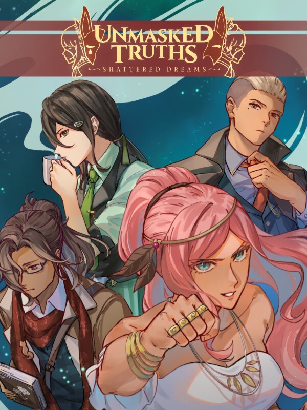 Unmasked Truths: Shattered Dreams cover